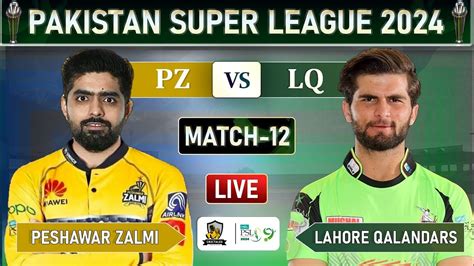 peshawar zalmi vs lahore qalandars match scorecard|Ball by Ball Commentary & Live Score .